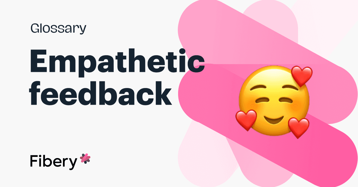 Empathetic Feedback: Everything You Need to Know
