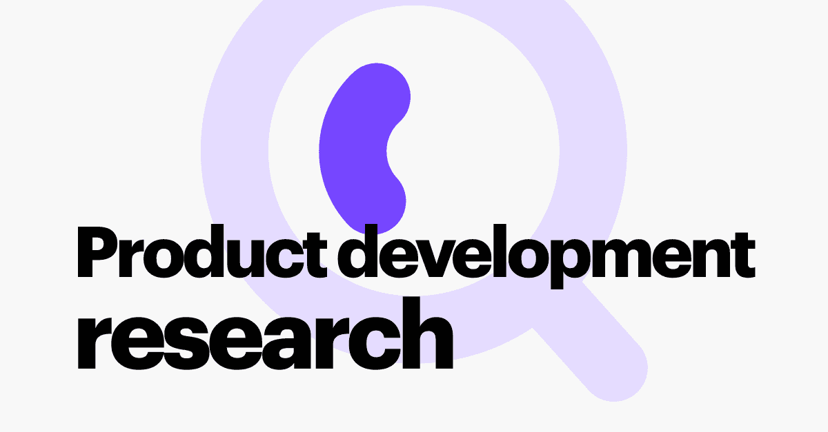 Product Development Research 101