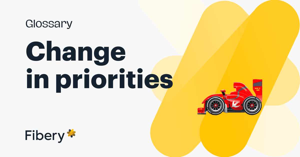 Change in Priorities: How to Manage Shifting Priorities Like a Pro