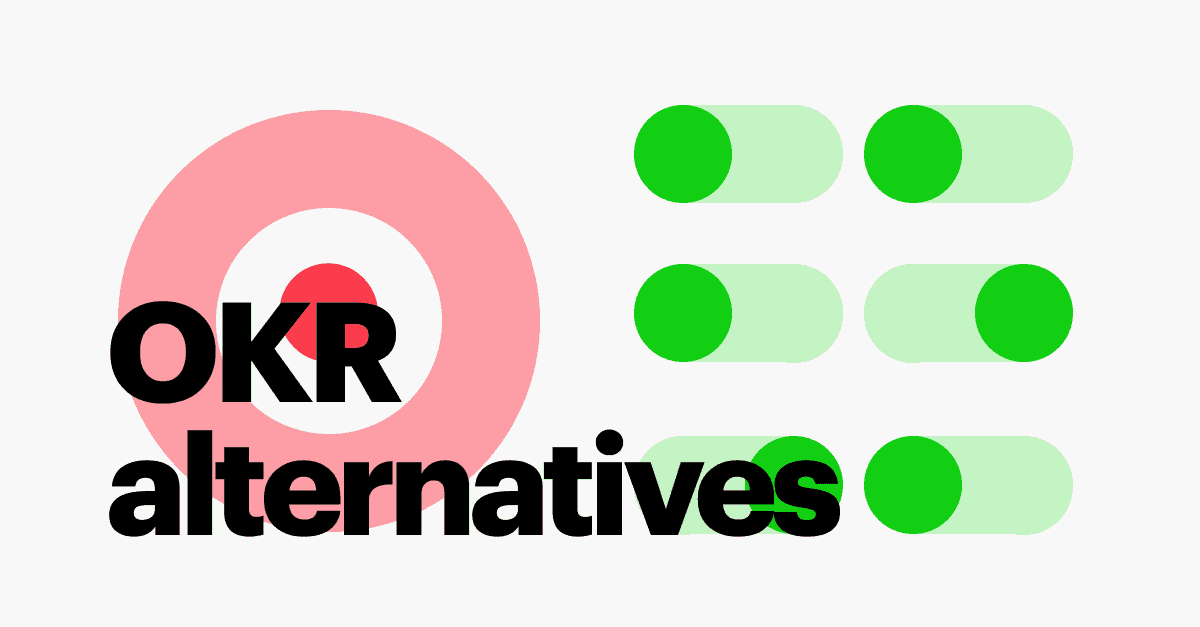 The Top 5 OKR Alternatives