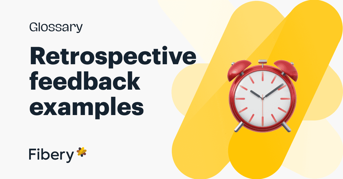 What Is Retrospective Feedback and How to Nail it?