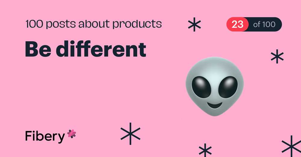 Be different [23/100]