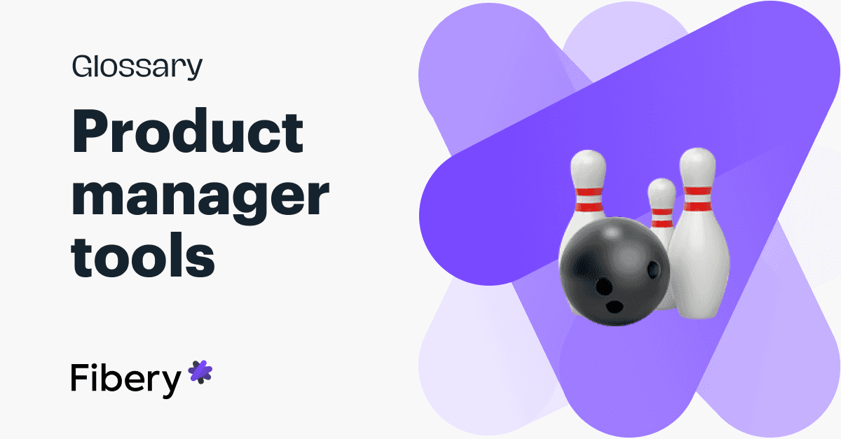 The Best Tools for Product Management