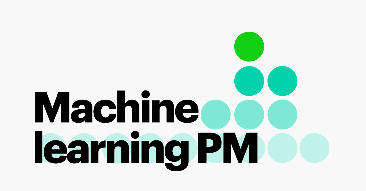 Machine Learning Product Management 101