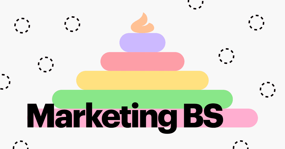 10 Top Product Marketing Bullshit Things in 2022