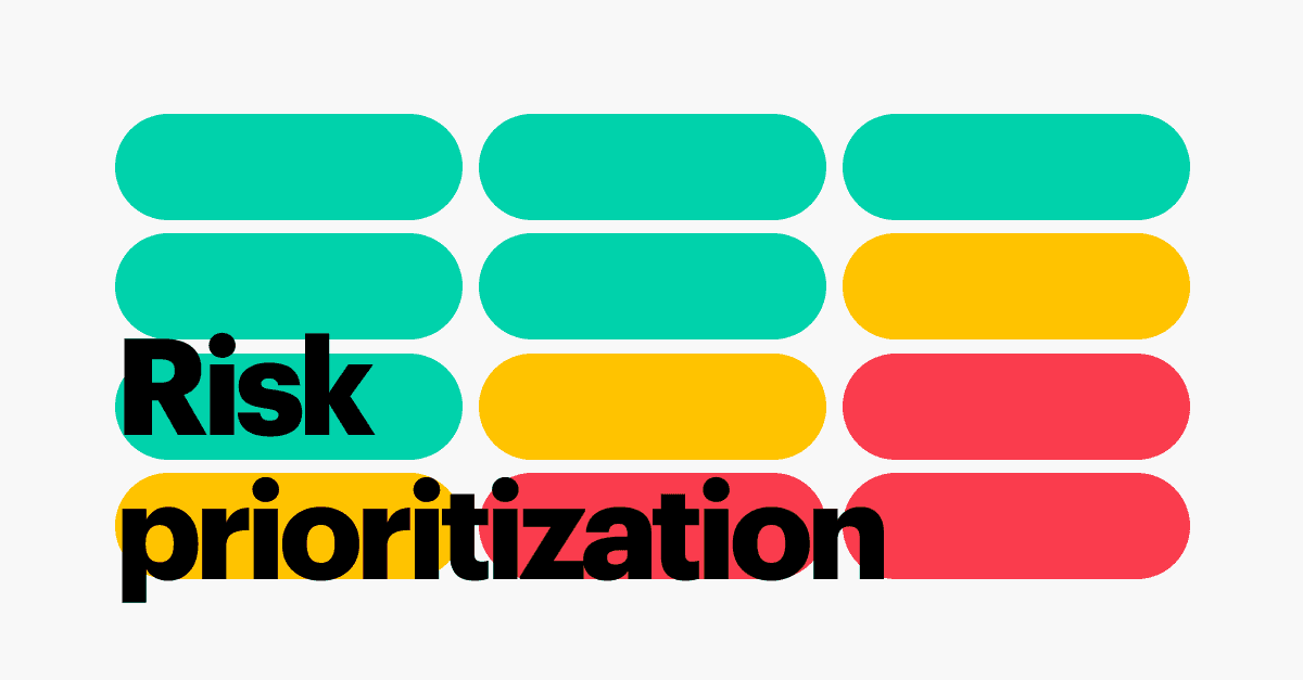 Risk Prioritization: What Is it and How to Use it as a Product Manager