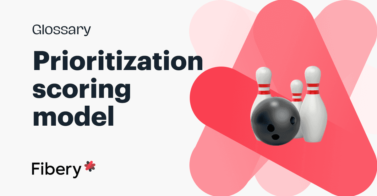 Prioritization Scoring Model